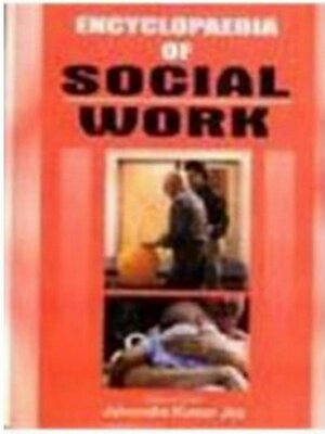 cover image of Encyclopaedia of Social Work Social Welfare and Social Work